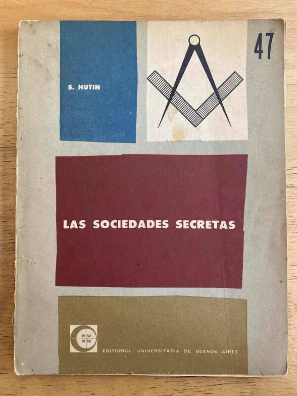 Las Sociedades Secretas - Hutin, S. (k6)