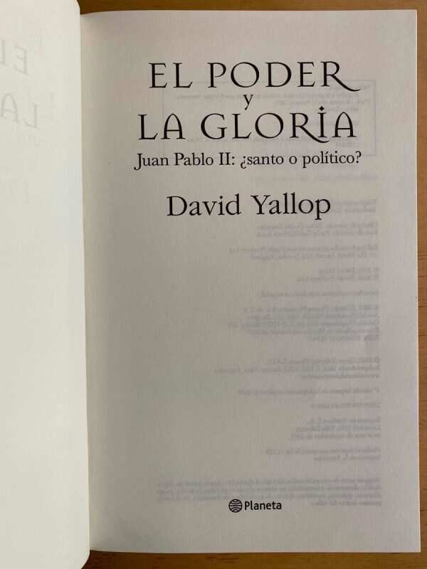 El Poder Y La Gloria. Juan Pablo Ii: Santo o- Yallop (j5) - Image 2