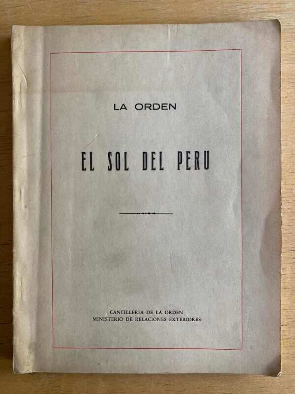 Cancilleria De La Orden- La Orden El Sol Del Peru (F1)