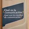 ¿que Es La Comunicacion?¿que Son Los Medios De- warley (i3)