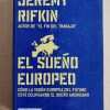 El Sueño Europeo, Como La Vision Del Futuro - Rifkin (j4)