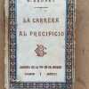 La Carrera Al Precipicio - Daudet, E. (dd3)