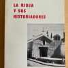 La Rioja Y Sus Historiadores - Bazan, Armando Raul (u2)