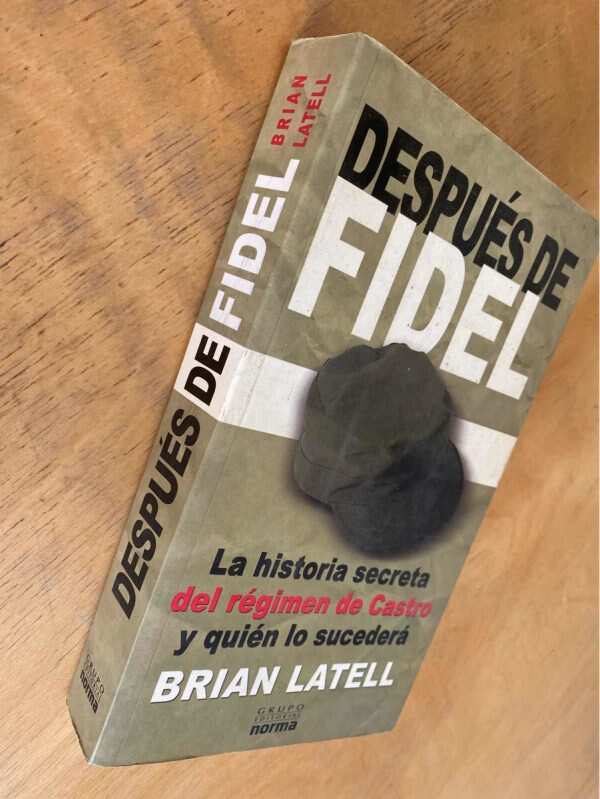 Despues De Fidel, Regimen De Castro - Latell (j2) - Image 4