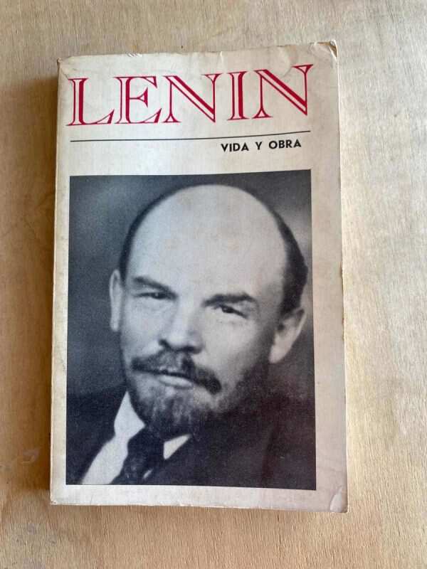 Vladimir Ilich Lenin. Vida Y Obra - Zevin; Golikov (a5)