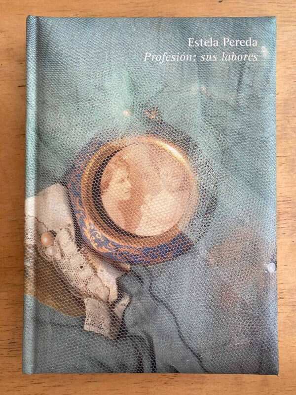 Estela Pereda. Profesion: Sus Labores - Fiel; Perazzo (k3)