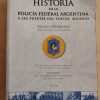 Historia De La Policia Federal Arg- Rodriguez; Zappietro (j7