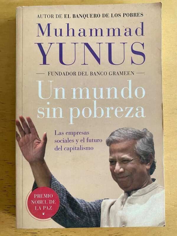 Un Mundo Sin Pobreza - Yunus, Muhammad (j5)
