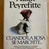 Cuando La Rosa Se Marchite - Peyrefitte, Alain (k6)