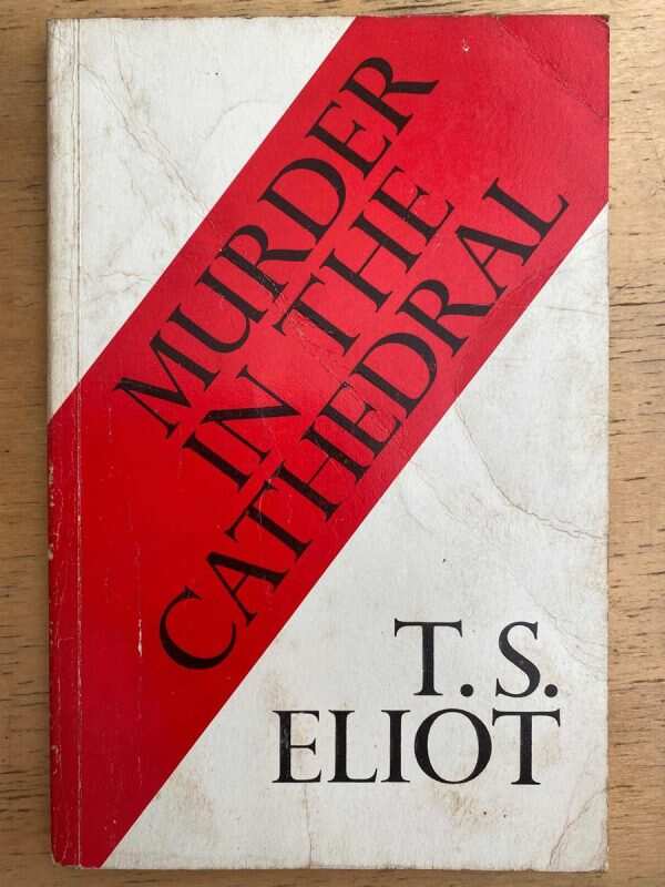Murder In The Cathedral - Eliot, T.s. (h6)