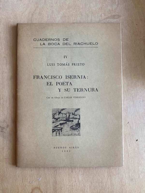 Francisco Isernia: El Poeta Y Su Ternura - Prieto (y3)