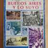 Buenos Aires Y Lo Suyo - Gomez Bas, Joaquin (i3)