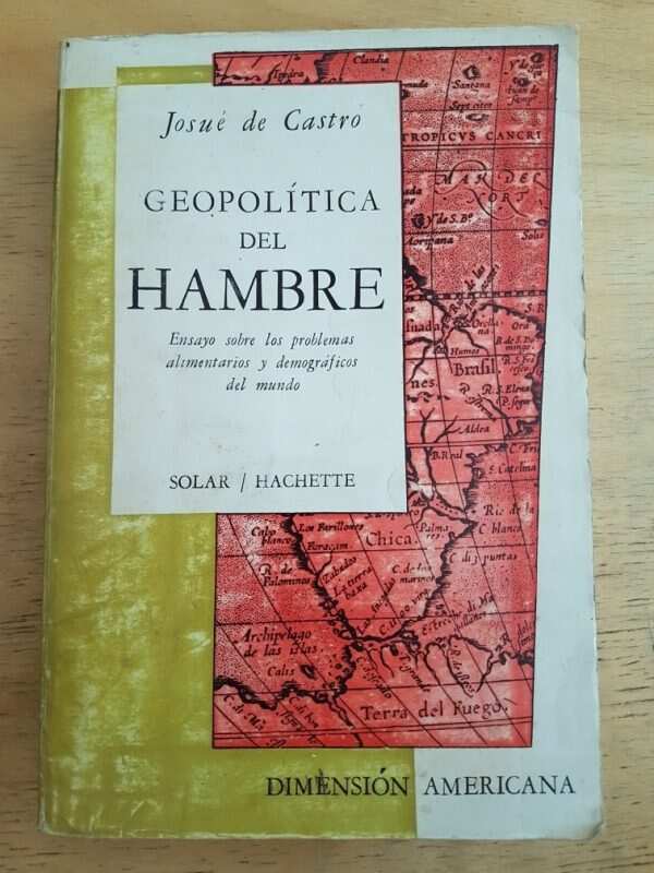 Geopolitica Del Hambre - De Castro, Josue (k3)