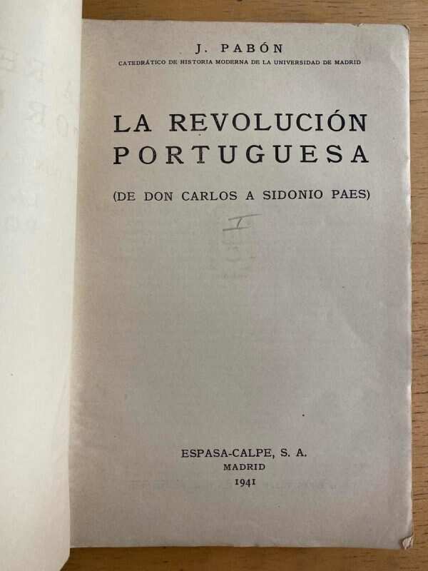 La Revolucion Portuguesa de Don Carlos A Sidonio- Pabon (k4) - Image 2