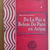 De La Paz A Belem Do Para En Avion - Lunardi, Federico (j5)