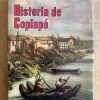 Historia De Copiapo - Sayago, Carlos Maria (k1)