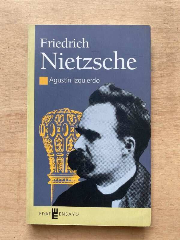 Friedrich Nietzsche - Izquierdo, Agustin (t3)