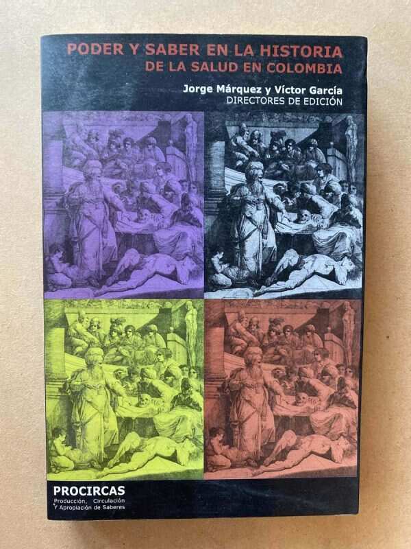 Poder Y Saber En La Historia De La Salud En - Marquez (A1)