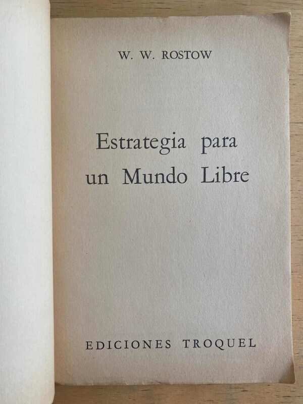 Estrategia Para Un Mundo Libre - Rostow, W.w. (h1) - Image 2