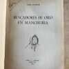 Buscadores De Oro En Manchuria - Lissner, Ivar (a5)
