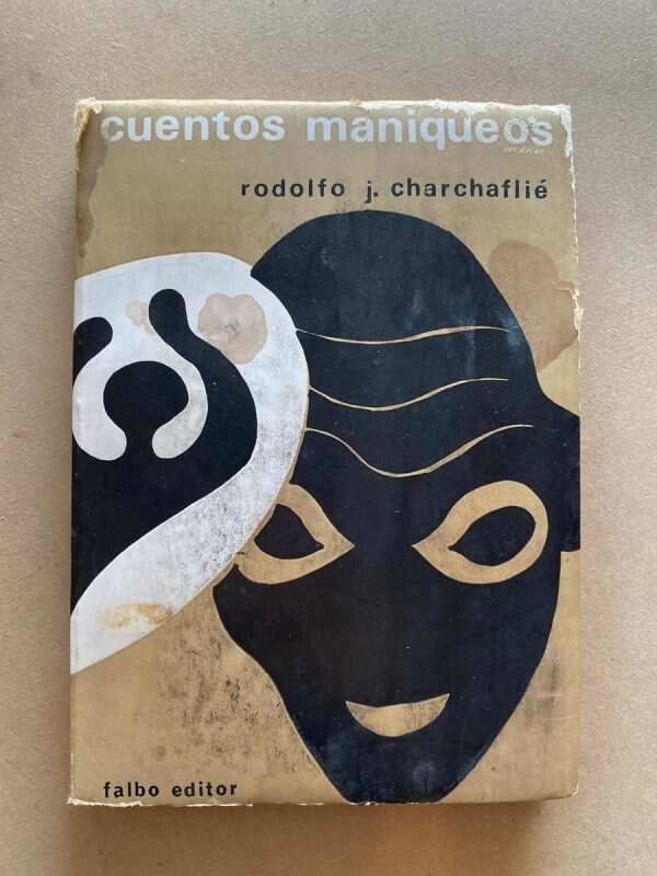 Cuentos Maniqueos - Charchaflie, Rodolfo J. (y5)