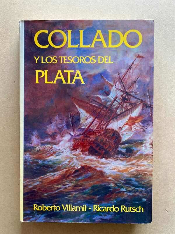 Collado Y Los Tesoros Del Plata - Villamil; Rutsch (Y2)