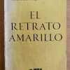 El Retrato Amarillo - Mujica Lainez, Manuel (G4)