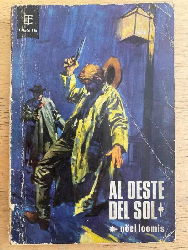 Al Oeste Del Sol - Loomis, Noel (h1)