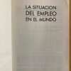 - La Situacion Del Empleo En El Mundo (j5) - Image 2