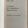 La Litertura De La Independencia Hispanoam - Carilla (k2) - Image 2