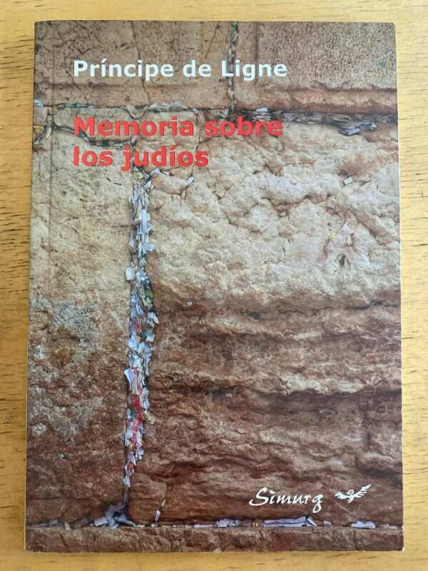 Memoria Sobre Los Judios - Principe De Ligne (k3)