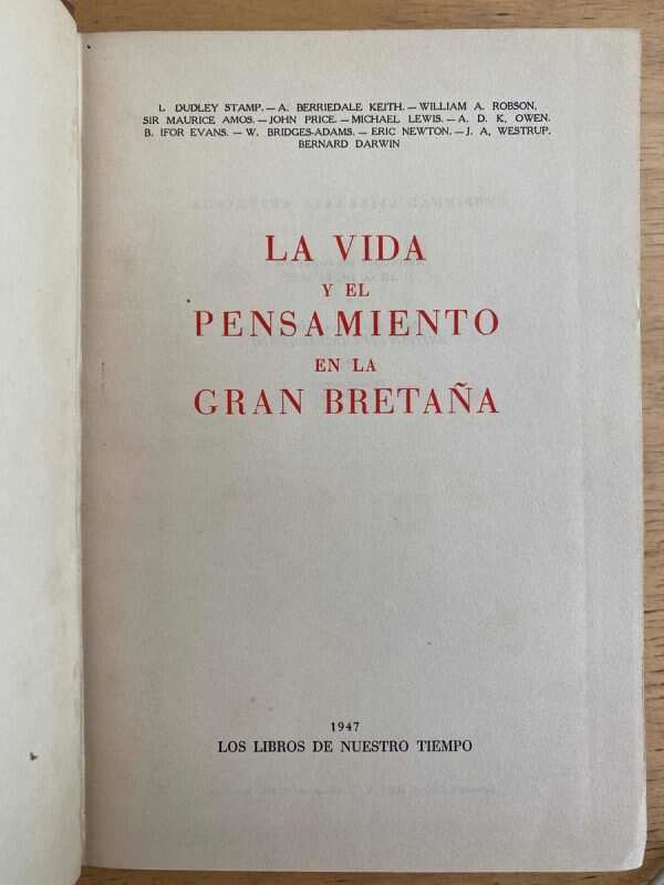 La Vida Y El Pensamiento En Gran Bretaña- Dudley Stamp (j1