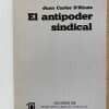 El Antipoder Sindical - D`abate, Juan Carlos (j5) - Image 2