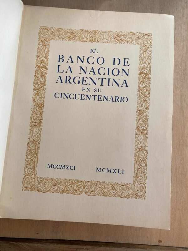 - El Banco De La Nacion Argentina En Su Cincuentenario (P0) - Image 2