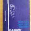 El Racismo Actual Al Desnudo - Nozhnova; Oganisian; (j3)