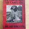 La Caravana Sin Camellos - Dorgeles, Rolando (g6)