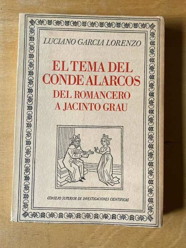 El Tema Del Conde Alarcos Romancero A G- Garcia Lorenzo (C6)