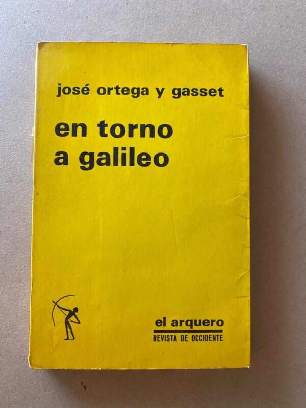 En Torno A Galileo - Ortega Y Gasset, Jose (y1)