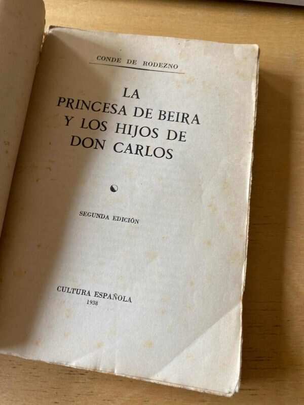 La Princesa De Beira Y Los Hijos De Don Car- De Rodezno (C5) - Image 2