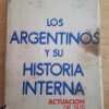Los Argentinos Y Su Historia Interna - Lugones (h) (k3)