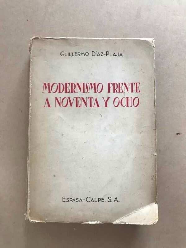 Modernismo Frente A Noventa Y Ocho - Diaz Plaja (v1)