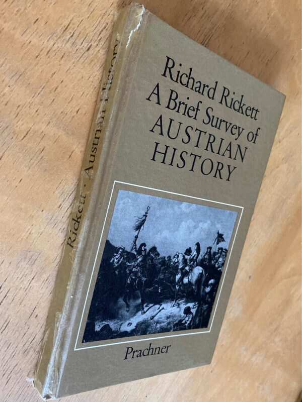 A Brief Survey Of Austrian History - Rickett, Richard (k2) - Image 4