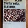 Como Triunfar En Los Examenes - Orr, F.; Fletcher, C. (W4)