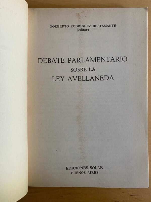 Debate Parlamentario Sobre La Ley Avellaneda- Rodriguez (j3) - Image 2