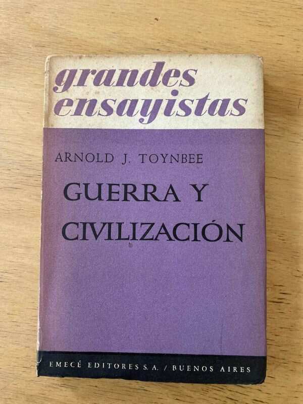 Guerra Y Civilizacion - Toynbee, Arnold J (z2)
