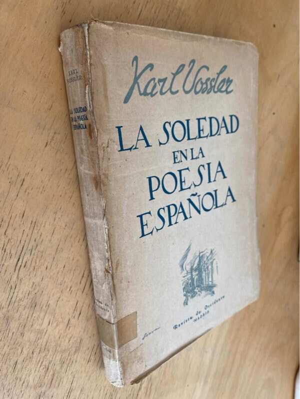 La Soledad En La Poesia Española - Vossler, Karl (h4) - Image 4