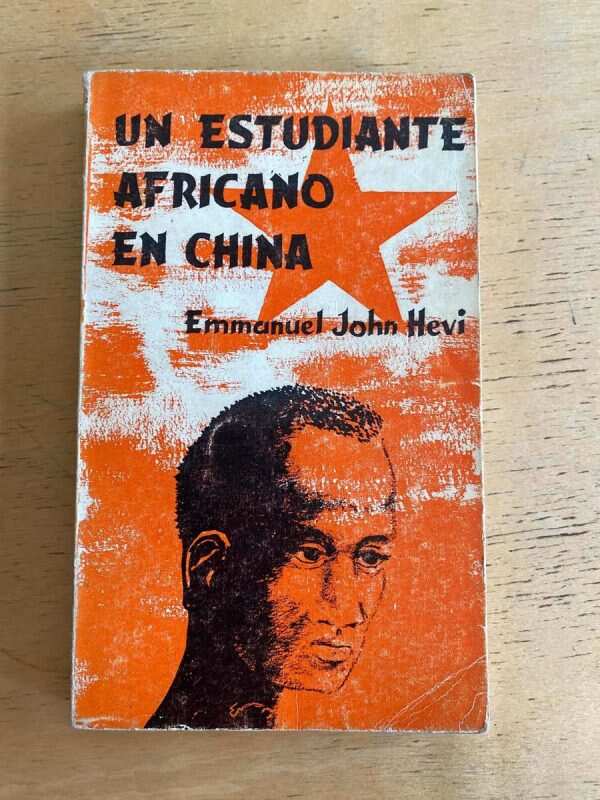 Un Estudiante Africano En China - Hevi, Emmanuel John (p5)