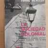 La Sociedad Colonial. Buenos Aires- Torre Revello, Jose (Q2)