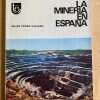 La Mineria En España - Prado Calzado, Julian (e2)