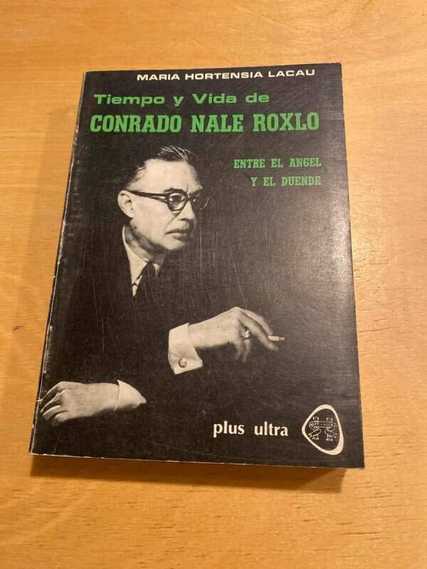 Tiempo Y Vida De Conrado Nale Roxlo Entre - Lacau (A6)